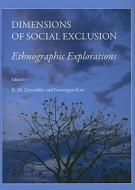 Dimensions Of Social Exclusion edito da Cambridge Scholars Publishing