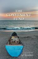 The Convenient Fund di Jan Smolders edito da iUniverse