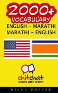 2000+ English - Marathi Marathi - English Vocabulary di Gilad Soffer edito da Createspace