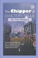 The Chipper of Oakton Villa di David Drake, Tom Gnagey edito da LIGHTNING SOURCE INC