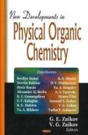 New Developments in Physical Organic Chemistry edito da Nova Science Publishers Inc