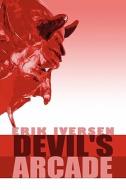 Devil\'s Arcade di Erik Iversen edito da America Star Books