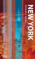 New York di Elizabeth L. Bradley edito da Reaktion Books