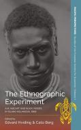 The Ethnographic Experiment di Edvard Hviding edito da Berghahn Books