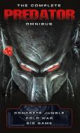 The Complete Predator Omnibus di Nathan Archer edito da Titan Books Ltd