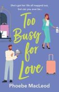 Too Busy For Love Too Busy For Love