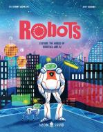 Robots di Henny Admoni, Neon Squid edito da Priddy Books