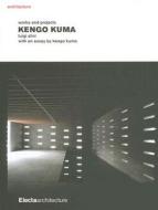 Kengo Kuma di Luigi Alini edito da Phaidon Press Ltd