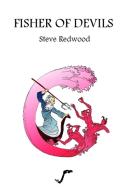 Fisher of Devils di Steve Redwood edito da Dog Horn Publishing