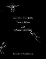 Monochords di Yannis Ritsos edito da Prototype Publishing Ltd.