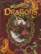 Dragons di John Malam edito da W.B. Saunders Company