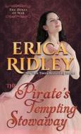 The Pirate's Tempting Stowaway di Erica Ridley edito da Intrepid Reads