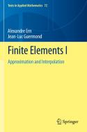 Finite Elements I di Jean-Luc Guermond, Alexandre Ern edito da Springer International Publishing