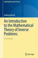 An Introduction to the Mathematical Theory of Inverse Problems di Andreas Kirsch edito da Springer-Verlag GmbH