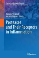 Proteases and Their Receptors in Inflammation edito da Springer Basel