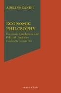 Economic Philosophy di Adelino Zanini edito da Lang, Peter