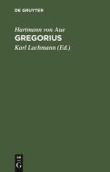 Gregorius di Hartmann Von Aue edito da De Gruyter