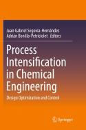 Process Intensification In Chemical Engineering edito da Springer International Publishing Ag