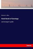 Hand-book of Saratoga di Richard L. Allen edito da hansebooks