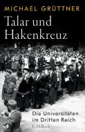 Talar und Hakenkreuz di Michael Grüttner edito da C.H. Beck