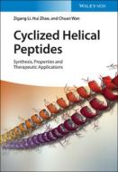 Stabilized Helical Peptide Therapeutics di Zigang Li, Hui Zhao edito da Wiley-vch Verlag Gmbh