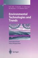 Environmental Technologies and Trends: International and Policy Perspectives di R. K. Jain edito da Springer