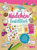 Dein Mädchen-Bastelblock di Nikki Busch edito da Carlsen Verlag GmbH