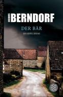 Der Bär di Jacques Berndorf edito da FISCHER Taschenbuch