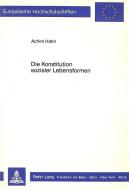 Die Konstitution sozialer Lebensformen di Achim Hahn edito da Lang, Peter GmbH