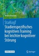 StaKogT - Stadienspezifisches kognitives Training bei leichter kognitiver Störung di Verena Buschert edito da Springer-Verlag GmbH
