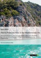 Marine protected areas in the Mediterranean Sea di Rigers Bakiu edito da GRIN Publishing