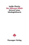 Der Althusser-Effekt di Isolde Charim edito da Passagen Verlag Ges.M.B.H