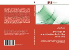 Détection et caractérisation de viroïdes en Tunisie di Amine Elleuch, Hatem Fkahfakh, Mohamed Marrakchi edito da Editions universitaires europeennes EUE