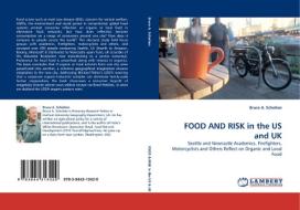 FOOD AND RISK in the US and UK di Bruce A. Scholten edito da LAP Lambert Acad. Publ.