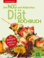 Das hCG und Adipositas Diät-Kochbuch di Elisabeth Engler edito da Compbook Verlag