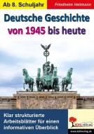 Deutsche Geschichte von 1945 bis heute di Friedhelm Heitmann edito da Kohl Verlag