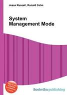 System Management Mode edito da Book On Demand Ltd.