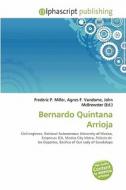 Bernardo Quintana Arrioja edito da Alphascript Publishing