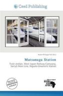 Matsunaga Station edito da Ceed Publishing
