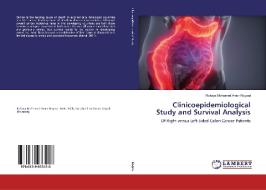 Clinicoepidemiological Study and Survival Analysis di Rokaya Mohamed Amer Regeai edito da LAP Lambert Academic Publishing