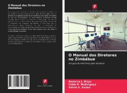 O Manual dos Diretores no Zimbábue di Beatrice J. Moyo, Chido P. Mafongoya, Kelvin S. Sabao edito da LIGHTNING SOURCE INC