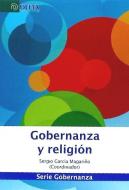 Gobernanza y religión di Sergio García Magariño edito da Delta Publicaciones