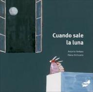 Cuando Sale la Luna di Antonio Ventura edito da Thule Ediciones
