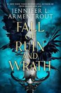 Fall of Ruin and Wrath di Jennifer L. Armentrout edito da THORNDIKE PR