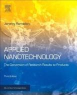 Applied Nanotechnology di Jeremy (Chair of Nanotechnology Ramsden edito da William Andrew Publishing