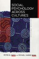 Social Psychology Across Cultures di #Smith,  Peter B. Bond,  Michael Harris edito da Pearson Education (us)