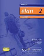 Elan 2: Pour Ocr A2 Students' Book di Marian Jones, Rachel Sauvain edito da Oxford University Press