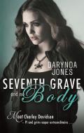 Seventh Grave and No Body di Darynda Jones edito da Little, Brown Book Group