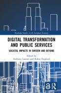 Digital Transformation And Public Services (open Access) edito da Taylor & Francis Ltd