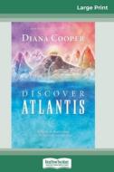 Discover Atlantis di Diana Cooper edito da ReadHowYouWant